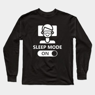 Sleep Mode On Activated Long Sleeve T-Shirt